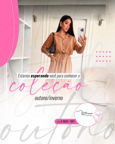 Estamos esperando você para conhecer a coleção outono / inverno