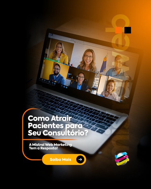 Como Atrair Pacientes para Seu Consultório? A Mistral Web Marketing Tem a Resposta!