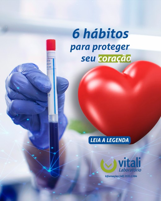 6 hábitos para proteger seu coração