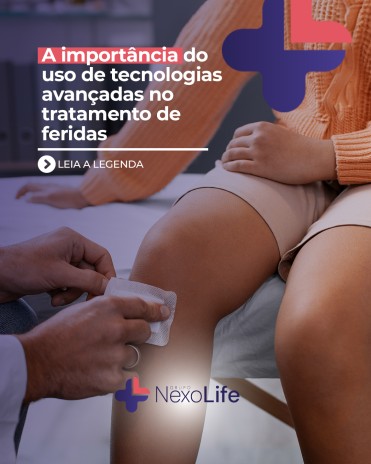 A importância do uso de tecnologias avançadas no tratamento de feridas
