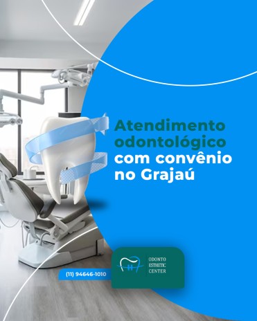 Atendimento odontológico com convênio no Grajaú