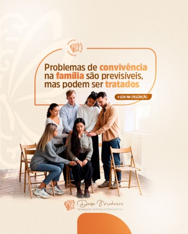 Problemas de convivência na família são previsíveis, mas podem ser tratados