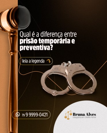 Qual é a diferença entre prisão temporária e preventiva?