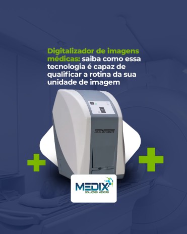 Digitalizador de imagens médicas: saiba como essa tecnologia é capaz de qualificar a rotina da sua unidade de imagem