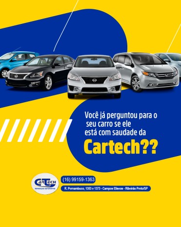 Você já perguntou para o seu carro se ele está com saudade da Cartech?