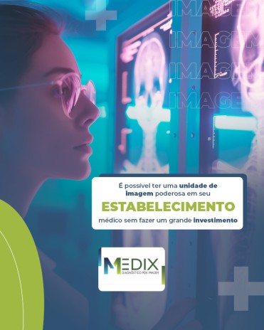 É possível ter uma unidade de imagem poderosa em seu estabelecimento médico sem fazer um grande investimento