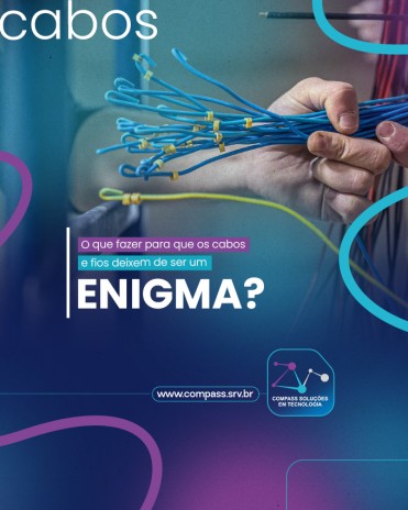O que fazer para que os cabos e fios deixem de ser um enigma?