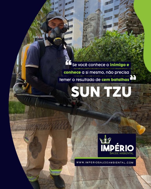 “Se você conhece o inimigo e conhece a si mesmo, não precisa temer o resultado de cem batalhas” Sun Tzu