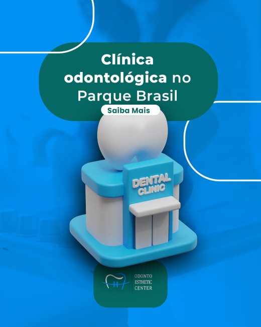 Clínica odontológica no Parque Brasil