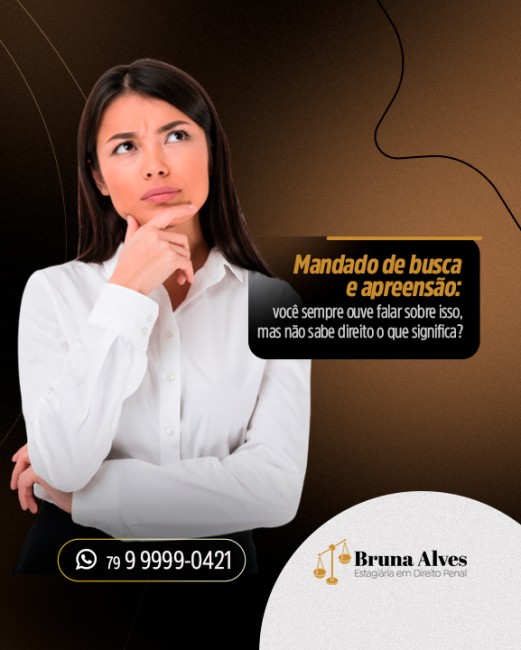Mandado de busca e apreensão: você sempre ouve falar sobre isso, mas não sabe direito o que significa?