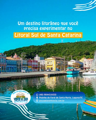 Um destino litorâneo que você precisa experimentar no Litoral Sul de Santa Catarina