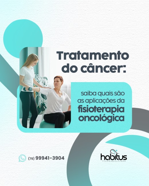 Tratamento do câncer: saiba quais são as aplicações da fisioterapia oncológica