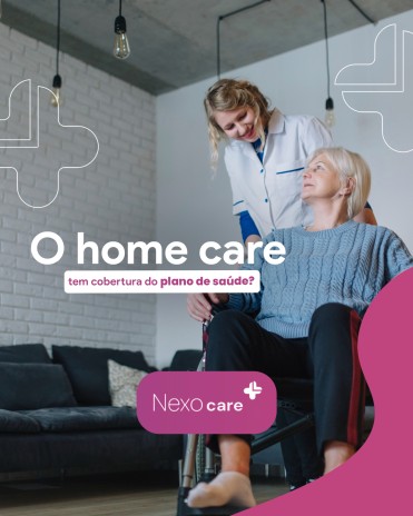 O home care tem cobertura do plano de saúde?