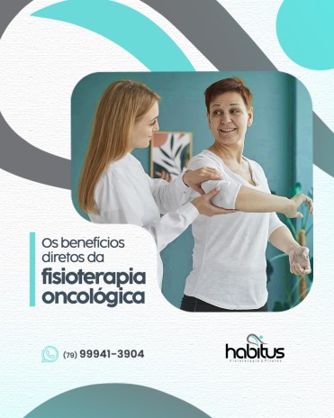 Conheça os benefícios diretos da fisioterapia oncológica