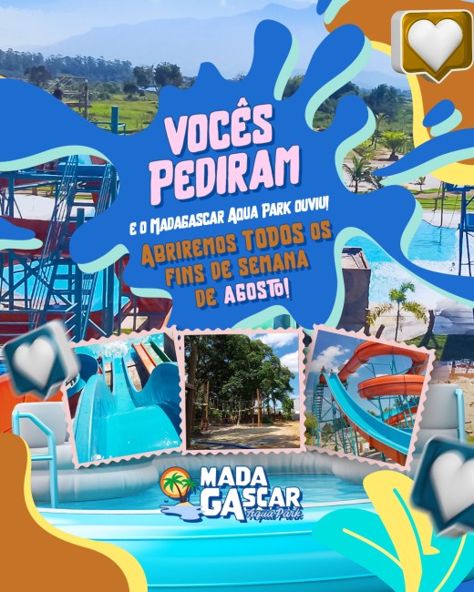 Vocês pediram e o Madagascar Aqua Park ouviu! Abriremos TODOS os fins de semana de agosto!