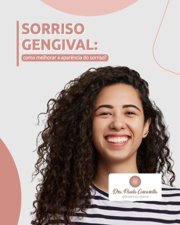 Sorriso gengival: como melhorar a aparência do sorriso?