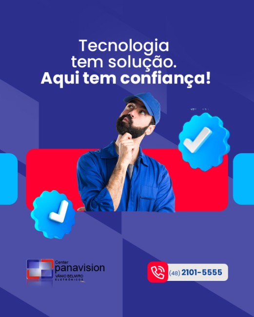 Tecnologia tem solução. Aqui tem confiança!