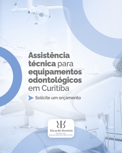 Assistência técnica para equipamentos odontológicos em Curitiba