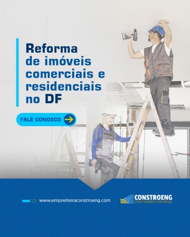 Reforma de imóveis comerciais e residenciais no DF