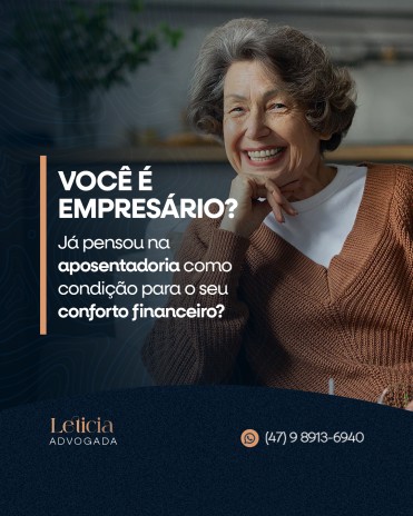 Você é empresário? Já pensou na aposentadoria como condição para o seu conforto financeiro?