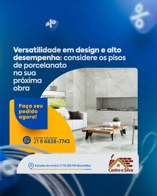 Versatilidade em design e alto desempenho: considere os pisos de porcelanato na sua próxima obra