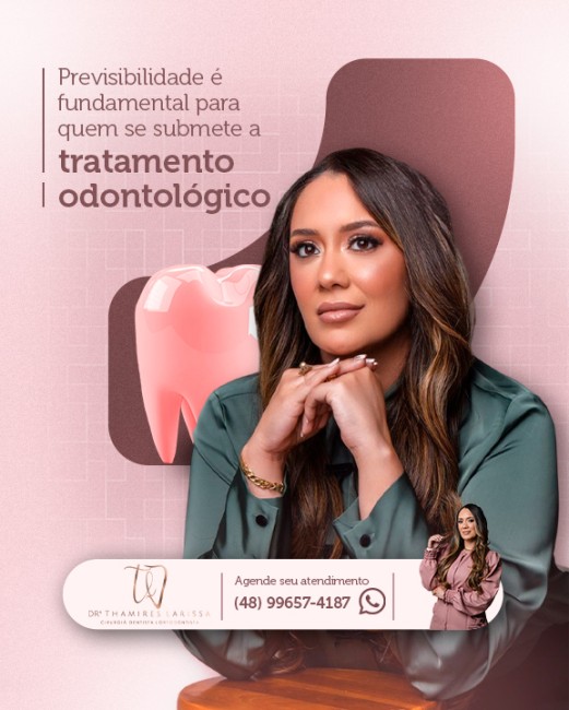 Previsibilidade é fundamental para quem se submete a tratamento odontológico