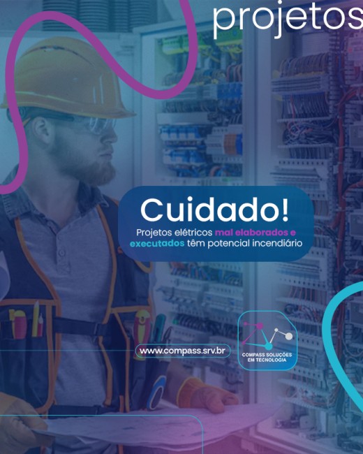 Cuidado! Projetos elétricos mal elaborados e executados têm potencial incendiário