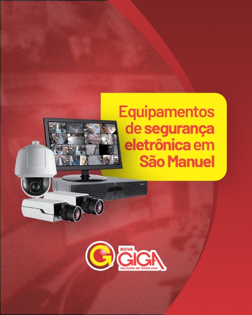 Equipamentos de segurança eletrônica em São Manuel