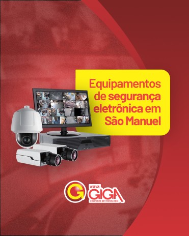 Equipamentos de segurança eletrônica em São Manuel