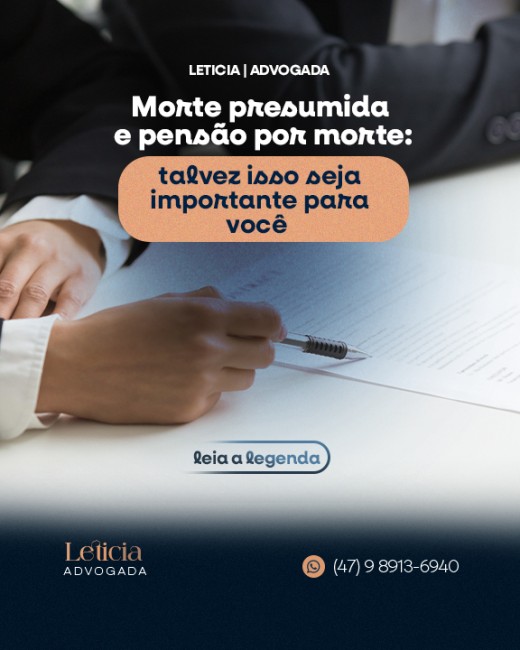 Morte presumida e pensão por morte: talvez isso seja importante para você