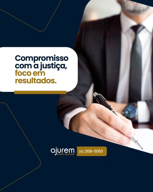 Compromisso com a justiça, foco em resultados