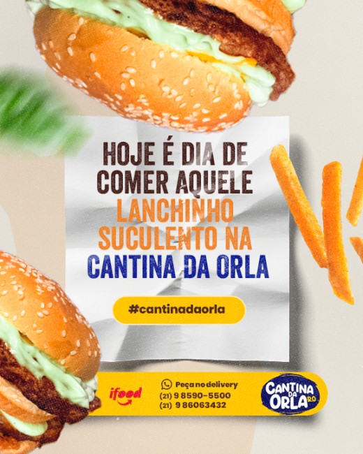 Hoje é dia de comer aquele lanchinho suculento na Cantina da Orla
