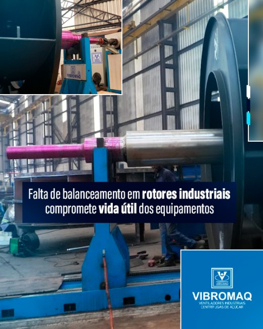 Falta de balanceamento em rotores industriais compromete vida útil dos equipamentos