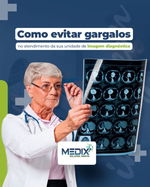Como evitar gargalos no atendimento da sua unidade de imagem diagnóstica