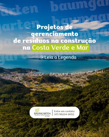 Projetos de gerenciamento de resíduos na construção na Costa Verde e Mar