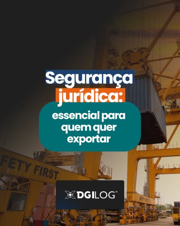 Segurança jurídica: essencial para quem quer exportar