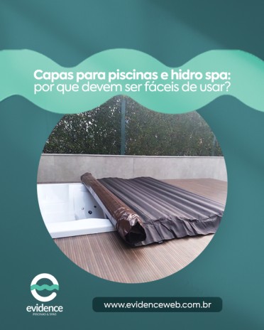 Capas para piscinas e hidro spa: por que devem ser fáceis de usar?