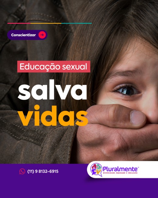 Educação sexual salva vidas.