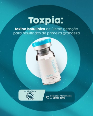Toxpia: toxina botulínica de última geração para resultados de primeira grandeza