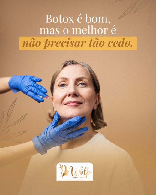 Botox é bom, mas o melhor é não precisar tão cedo