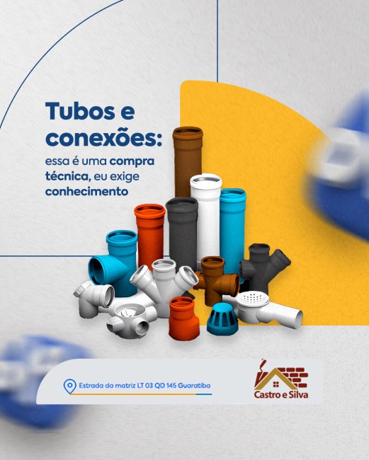 Tubos e conexões: essa é uma compra técnica, eu exige conhecimento