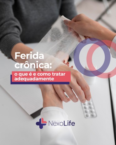Ferida crônica: o que é e como tratar adequadamente