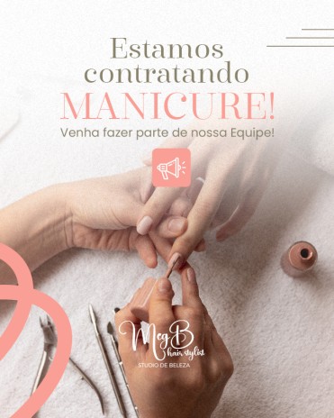 Venha fazer parte de nossa Equipe! Estamos contratando Manicure com experência