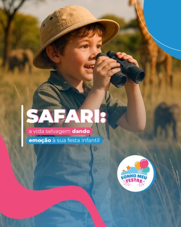 Safari: a vida selvagem dando emoção à sua festa infantil