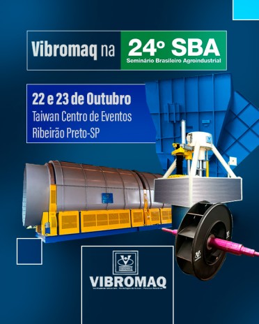Vibromaq no 24º Seminário Brasileiro Agroindustrial – SBA 2025