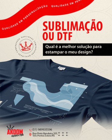 Sublimação ou DTF? Qual é a melhor solução para estampar o meu design?