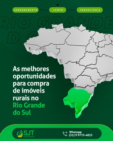 As melhores oportunidades para compra de imóveis rurais no Rio Grande do Sul