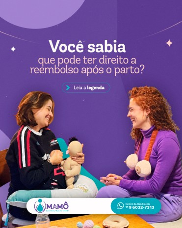 Você sabia que pode ter direito a reembolso após o parto?