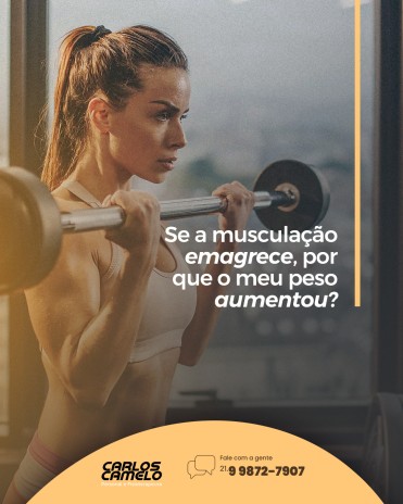 Se a musculação emagrece, por que o meu peso aumentou?