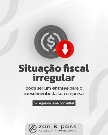 Situação fiscal irregular pode ser um entrave para o crescimento da sua empresa